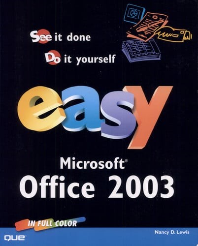 Easy microsoft office 2003 - easy,